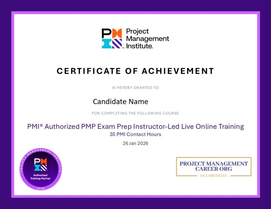 Live Project Management Professional (PMP)® Instructor-Led Live Online Training by PMI ATP Instructor – 35 Contact Hours 2 PMP sample course completion certificate